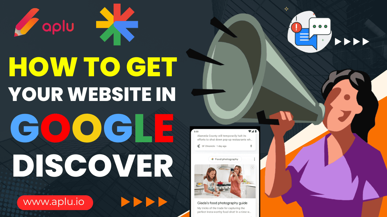 How to Get Your Website in Google Discover